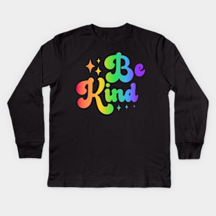 Be Kind - Colorful Typography Inspirational Design Kids Long Sleeve T-Shirt